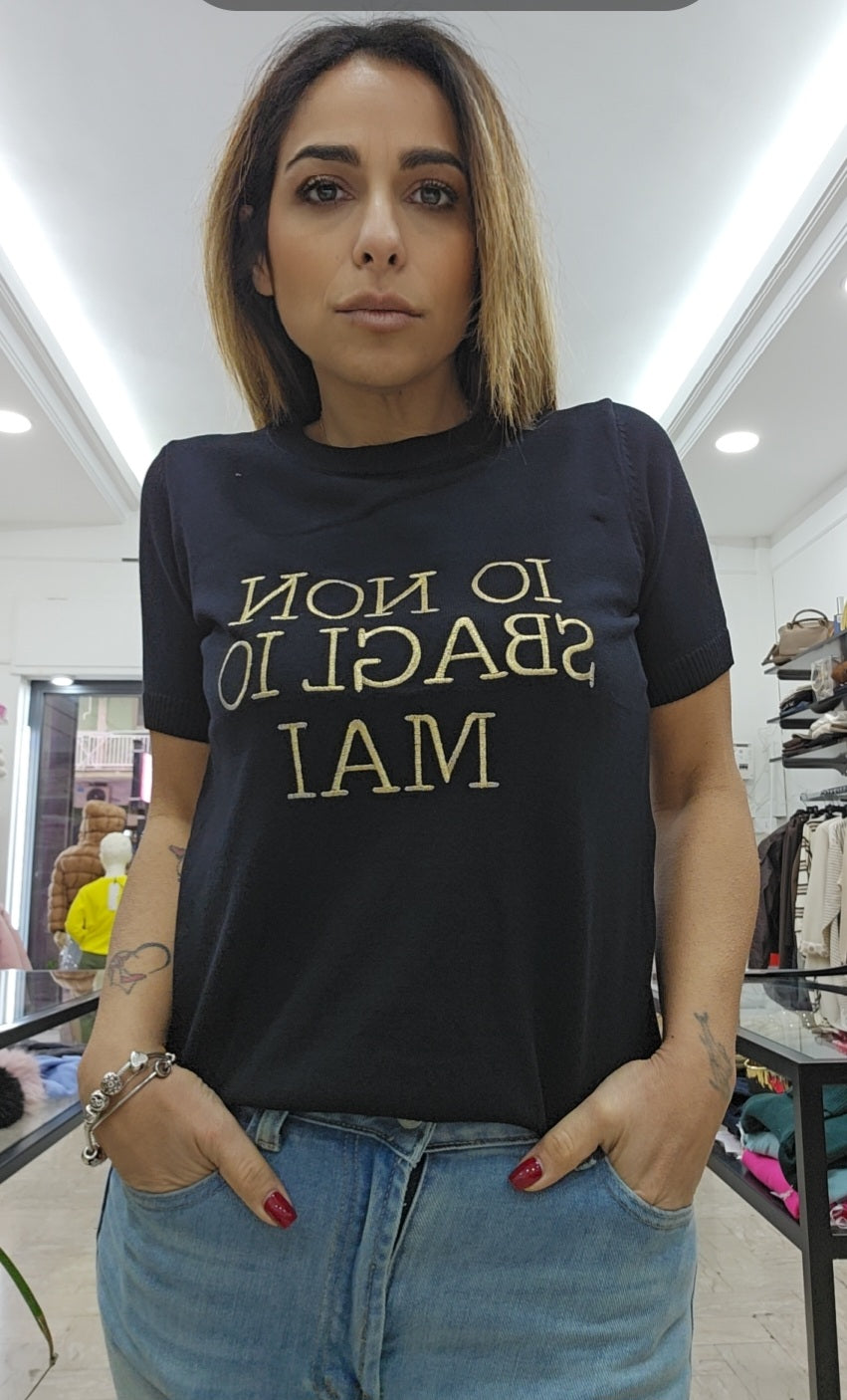 Tshirt "io non sbaglio mai"